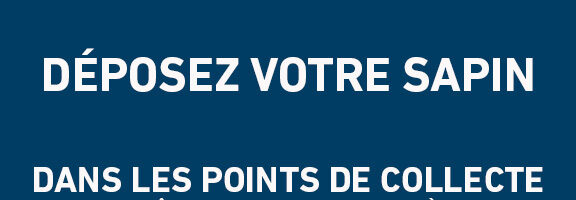 La collecte de sapins est ouverte