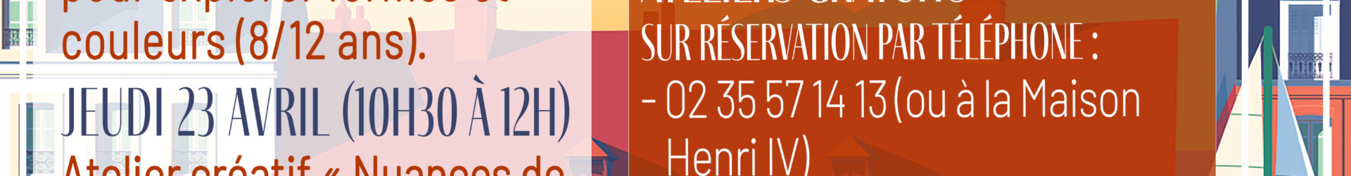 Les vacances à la Maison Henri IV